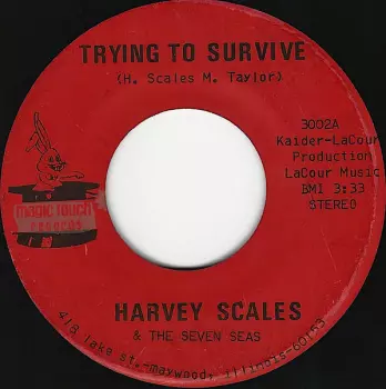 Harvey Scales: Trying To Survive / Bump Your Thang