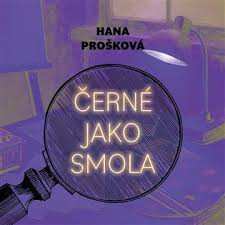 Album Hašek Gustav: Prošková: Černé Jako Smola