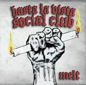 Hasta la Vista Social Club: Melt