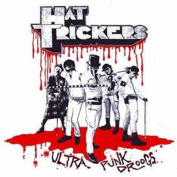Album Hat Trickers: Ultra Punk Droogs