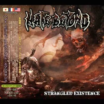 Hate Beyond: Strangled Existence