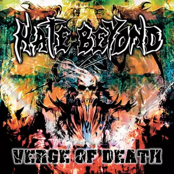Hate Beyond: Verge of Death