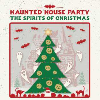 Album Haunted House Party: The Spirits of Christmas