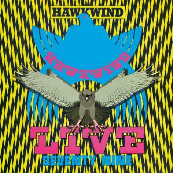 LP Hawkwind: Live Seventy Nine CLR