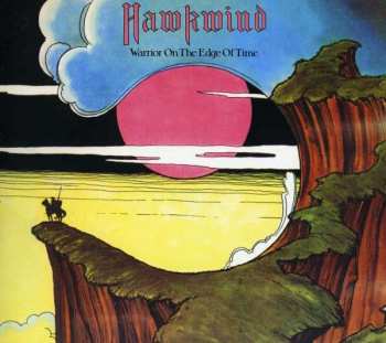 CD Hawkwind: Warrior On The Edge Of Time DIGI