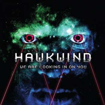 2CD Hawkwind: We Are Looking In On You
