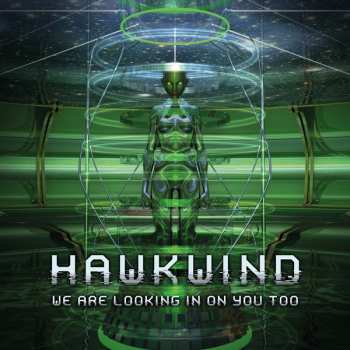 LP Hawkwind: We Are Looking In On You Too - 12” Vinyl Edition