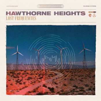 LP Hawthorne Heights: Lost Frequencies LTD | CLR