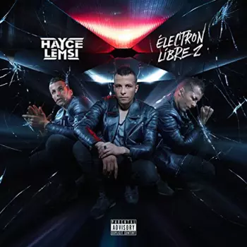 Hayce Lemsi: Electron Libre 2