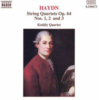 Album Joseph Haydn: String Quartets Op. 64 - Nos. 1, 2 And 3