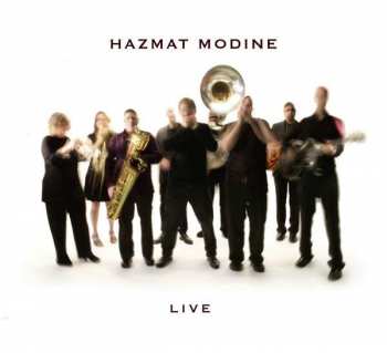 CD Hazmat Modine: Live
