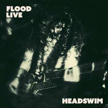 CD Headswim: Flood Live