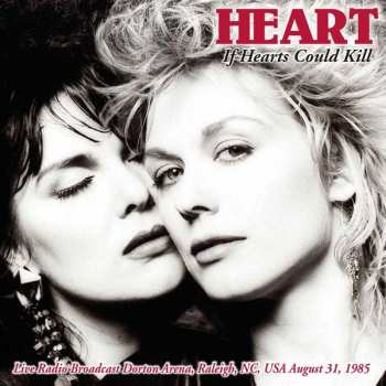 2CD Heart: If Hearts Could Kill