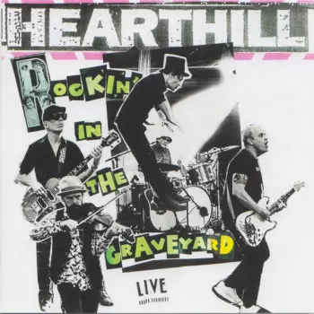Hearthill: Rockin' In The Graveyard