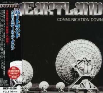 CD Heartland: Communication Down = コミュニケーション・ダウン