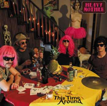 Album Heavy Mother: This Time Around