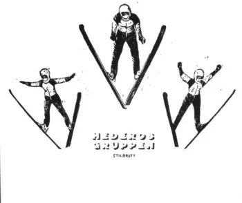 Hederogruppen: Stilbrott