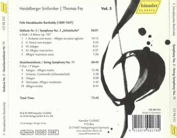 CD Felix Mendelssohn-Bartholdy: Symphony No.3 “Schotische” / String Symphony No. 11 (Vol. 5)