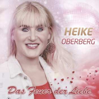 Album Heike Oberberg: Das Feuer Der Liebe