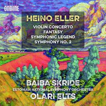 Album Estonian National Symphony Orchestra: Violin Concerto / Fantasy / Symphonic Legend / Symphony No. 2