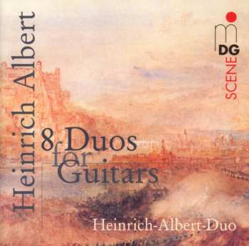 CD Heinrich Albert: 8 Duos For Guitars