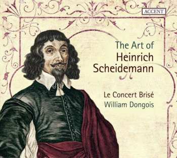 CD Heinrich Scheidemann: The Art Of Heinrich Scheidemann