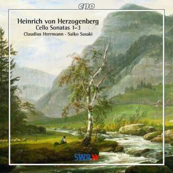 CD Heinrich Von Herzogenberg: Cello Sonatas 1-3