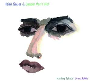 Album Jasper Van't Hof: Hamburg Episode - Live At Fabrik