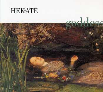 CD Hekate: Goddess