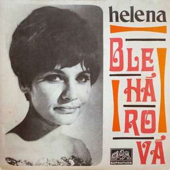 Album Helena Blehárová: Volá Trubky Hlas / Divný Pocit