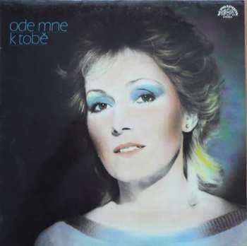 Album Helena Vondráčková: Ode Mne K Tobě