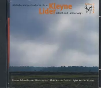 Kleyne Lider (Yiddish And Ladino Songs)