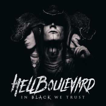 LP Hell Boulevard: In Black We Trust
