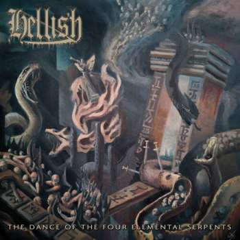 Album Hellish: The Dance Of The Four Elemental Serpents