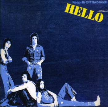 CD Hello: Keeps Us Off The Streets