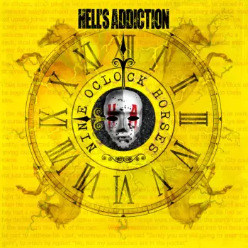 Hell's Addiction: 9 O'Clock Horses