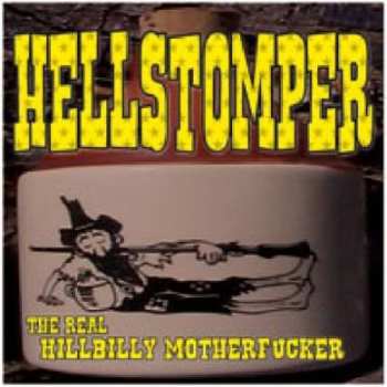 Album Hellstomper: Hillbilly Motherfucker