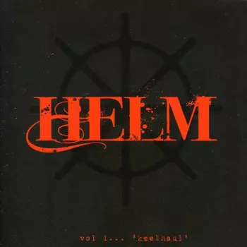 Helm: Vol 1... 'Keelhaul'
