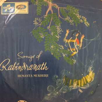 LP Hemanta Mukherjee: Songs Of Rabindranath