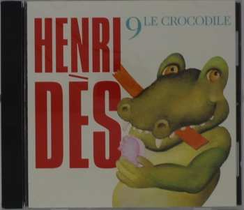 Album Henri Des: 9 - Le Crocodile