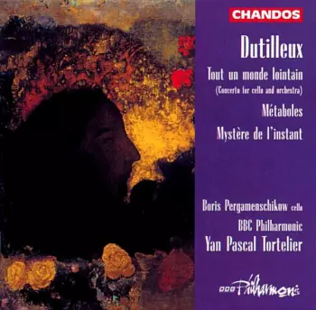Tout Un Monde Lointain (Concerto For Cello And Orchestra) / Métaboles / Mystère De L’instant