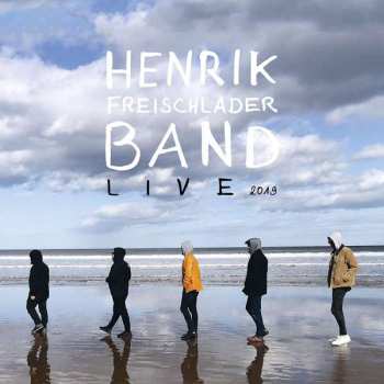 2CD Henrik Freischlader Band: Live 2019