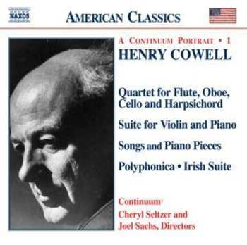 CD Continuum: A Continuum Portrait • 1 (Quartet For Flute, Oboe, Cello And Harpsichord / Suite For Violin And Piano / Songs And Piano Pieces / Polyphonica • Irish Suite)