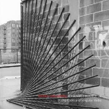Album Henry Threadgill: Old Locks And Irregular Verbs