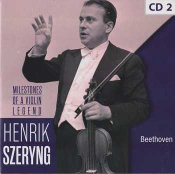 10CD Henryk Szeryng: Milestones Of A Violin Legend