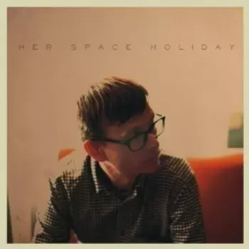 Her Space Holiday: Her Space Holiday