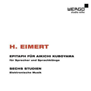 Album Herbert Eimert: Epitaph Für Aikichi Kuboyama  /  Sechs Studien