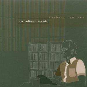 2CD Matthew Herbert: Secondhand Sounds: Herbert Remixes