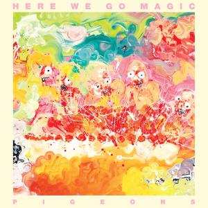 CD Here We Go Magic: Pigeons