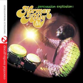 CD Herman Kelly & Life: Percussion Explosion